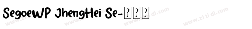 SegoeWP JhengHei Se字体转换